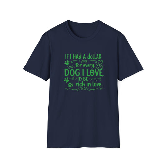 Rich in Dog Love Tee