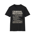 Mutt Criminal Record Tee