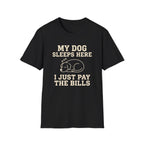 I just Pay The Bills Tee