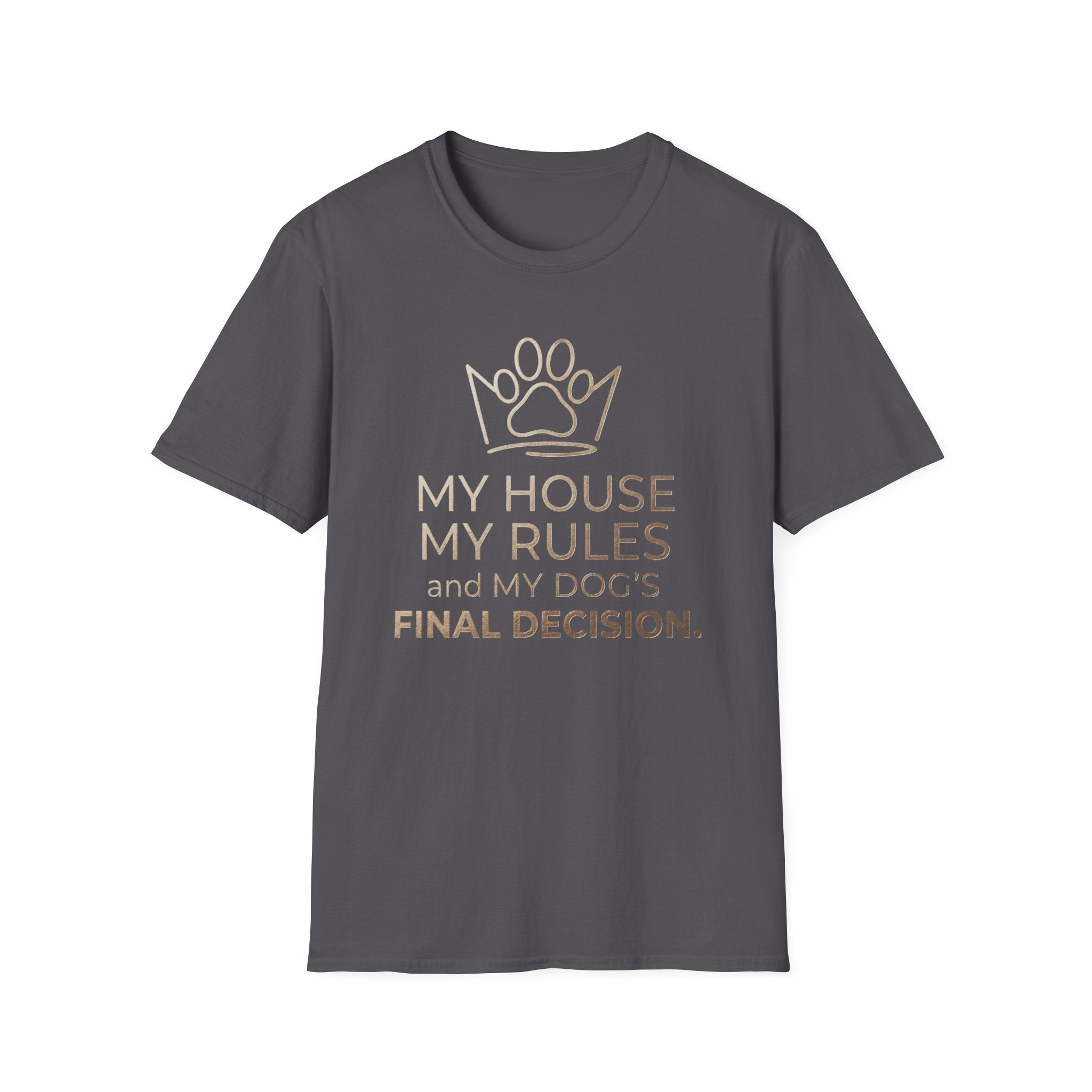 My Dog Final Decision Tee