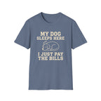 I just Pay The Bills Tee