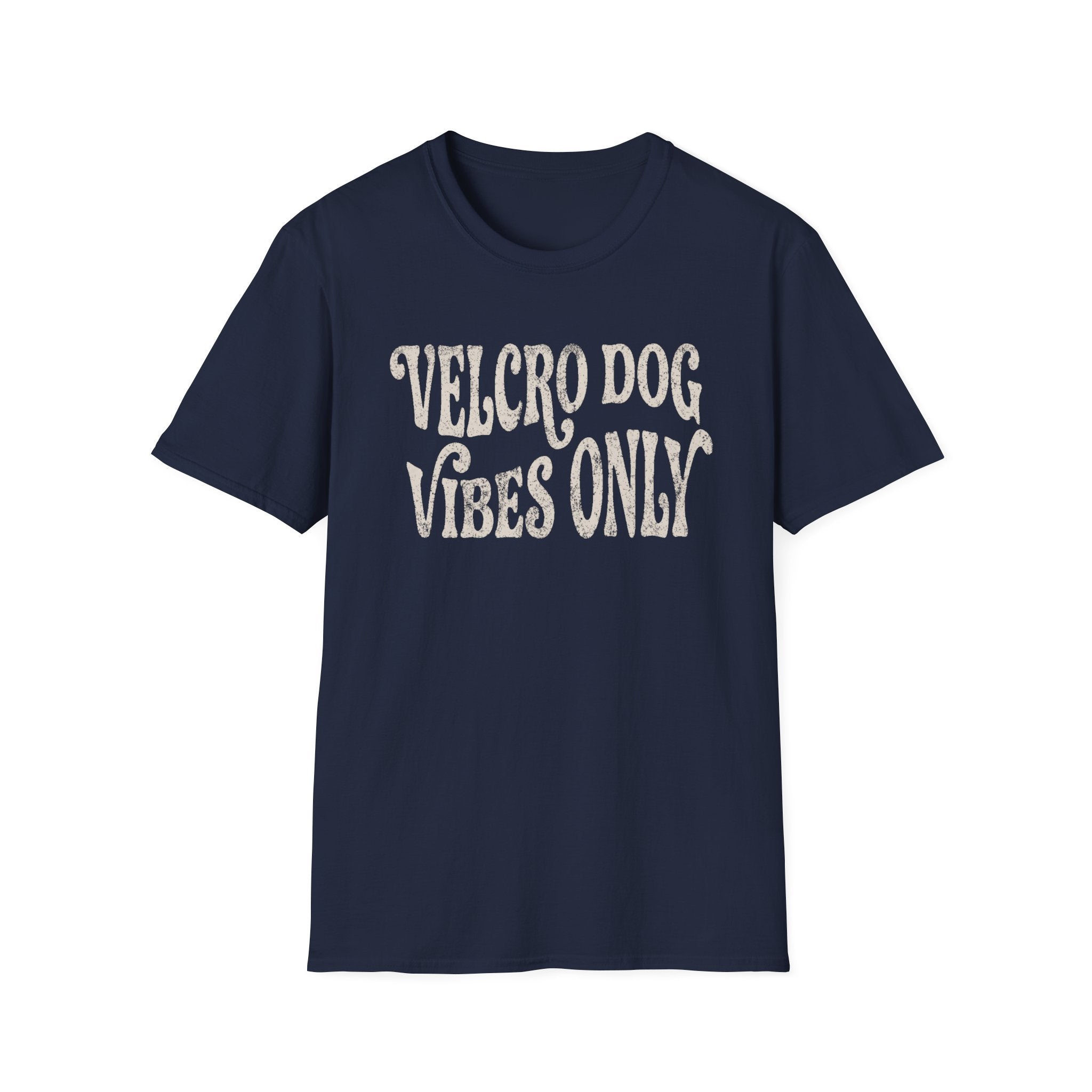 Velcro Dog Vibes Only Tee