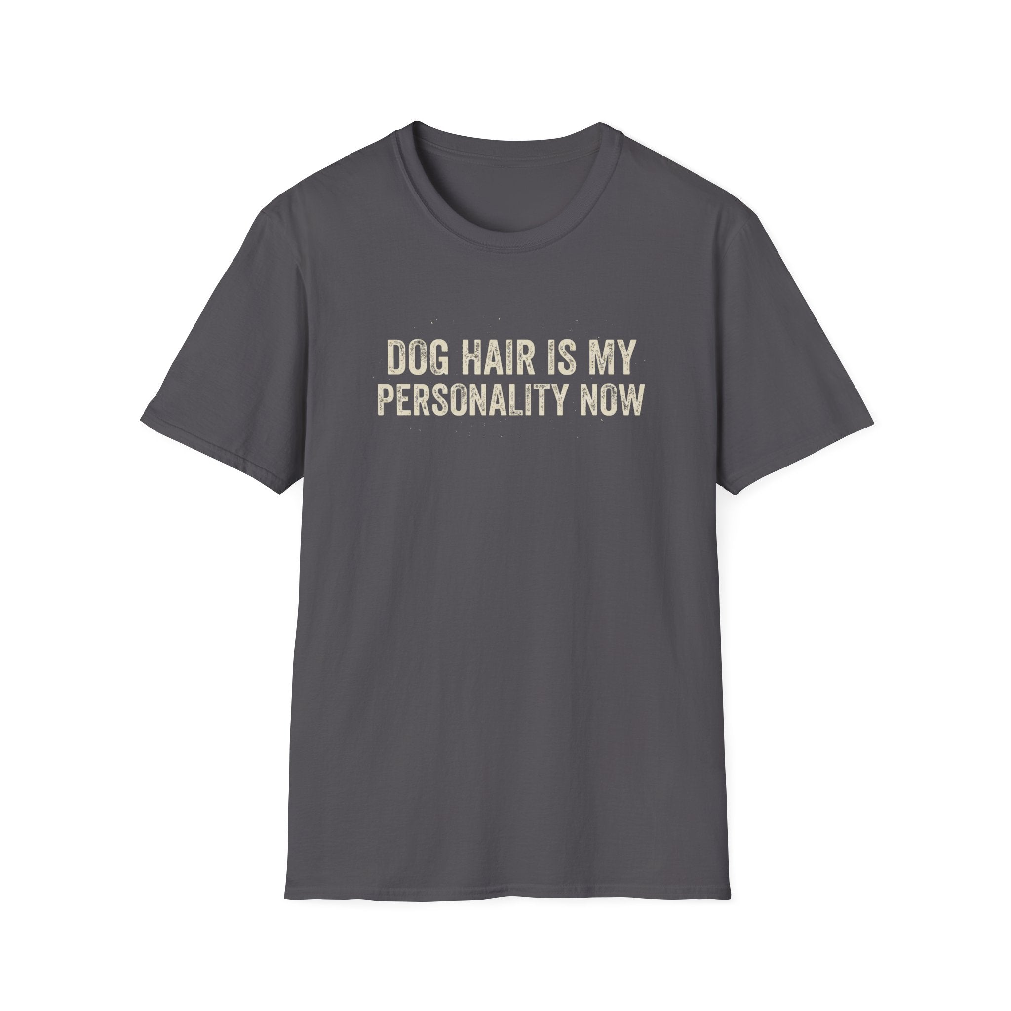 Dog Hair Is My Personality Now Tee