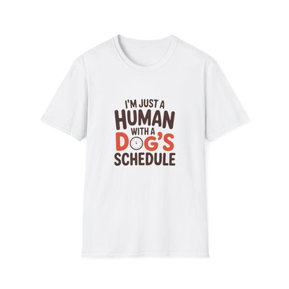 Human With a Dog’s Schedule Tee