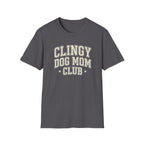 Clingy Dog Mom Club Tee