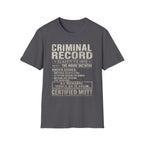 Mutt Criminal Record Tee