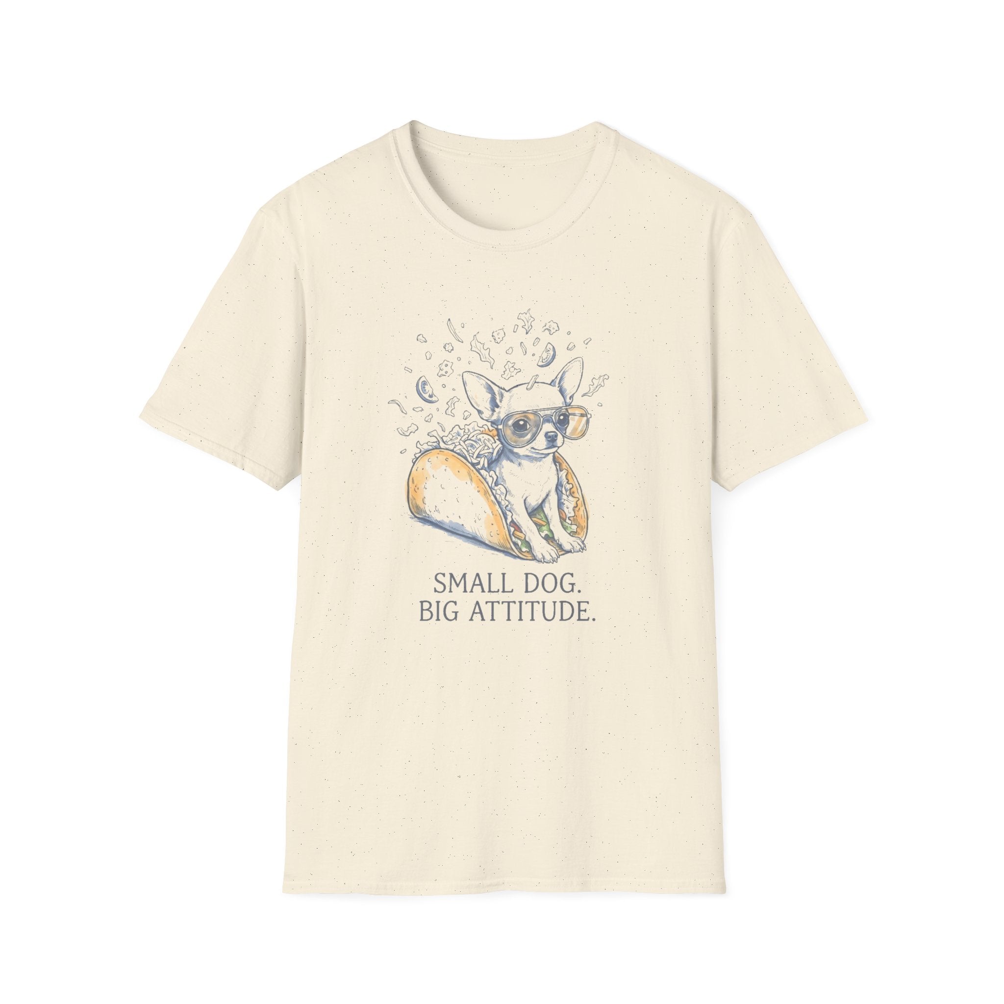 Chihuahua Small Dog Big Attitude Tee