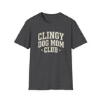 Clingy Dog Mom Club Tee