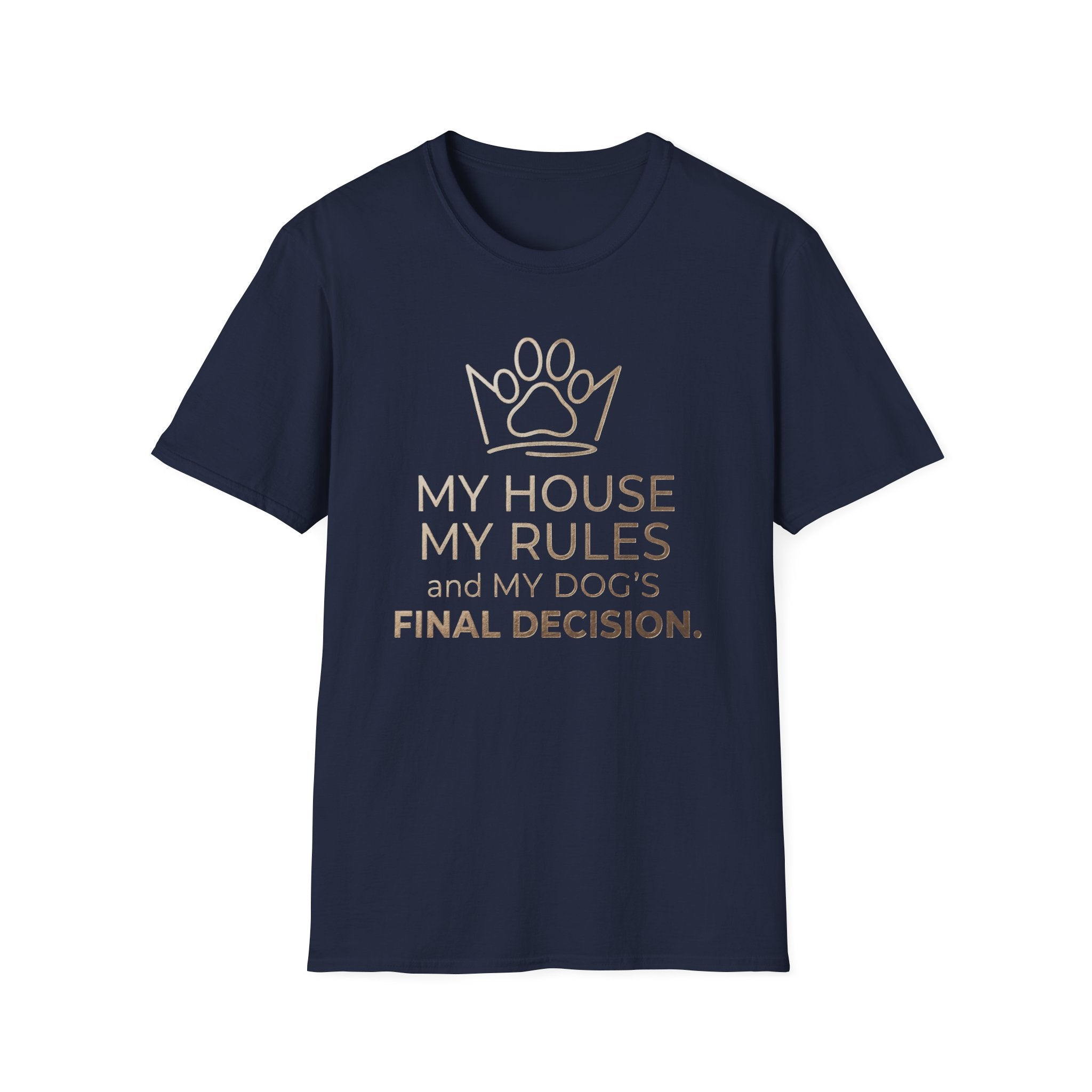 My Dog Final Decision Tee