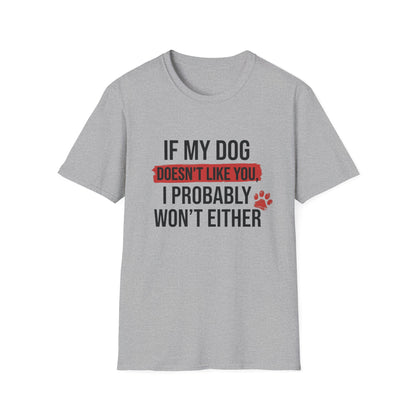 Dog Approves or Not Tee