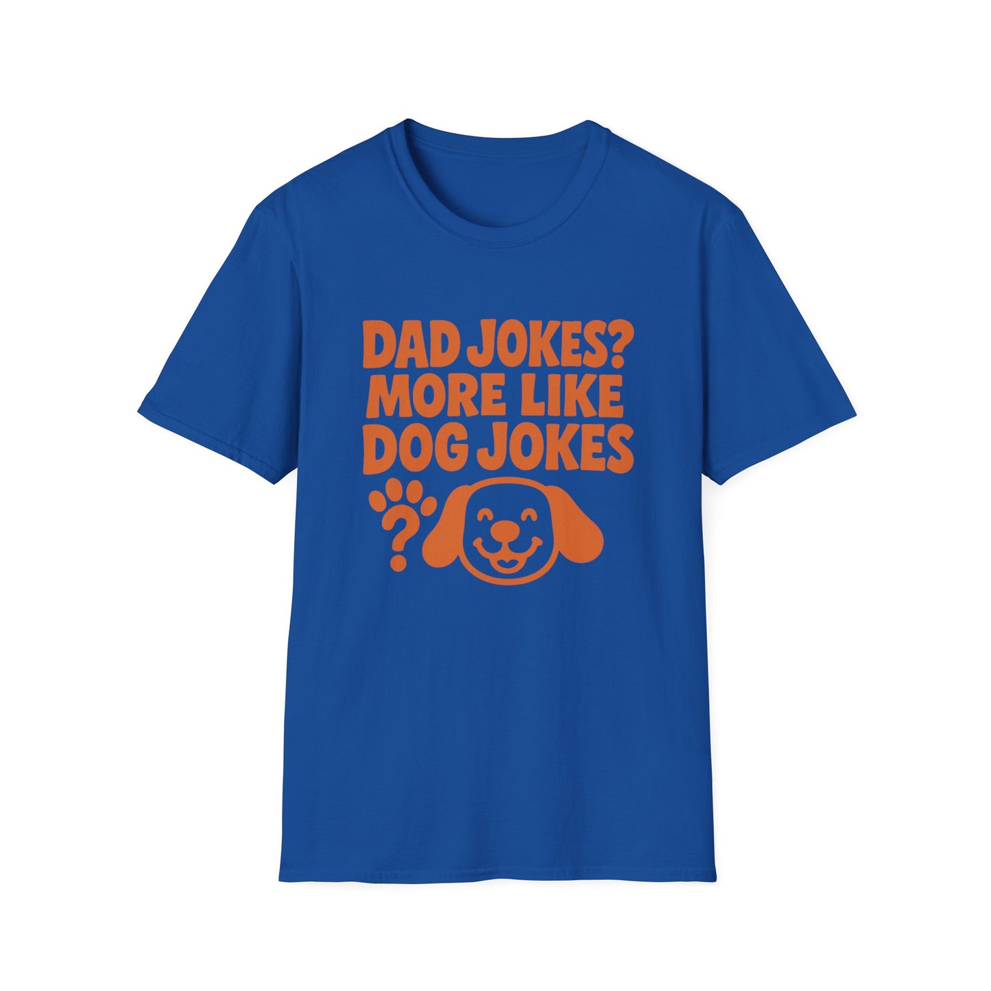 Dad Jokes, Dog Jokes Tee