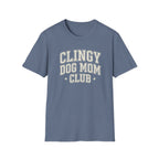 Clingy Dog Mom Club Tee