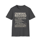 Mutt Criminal Record Tee