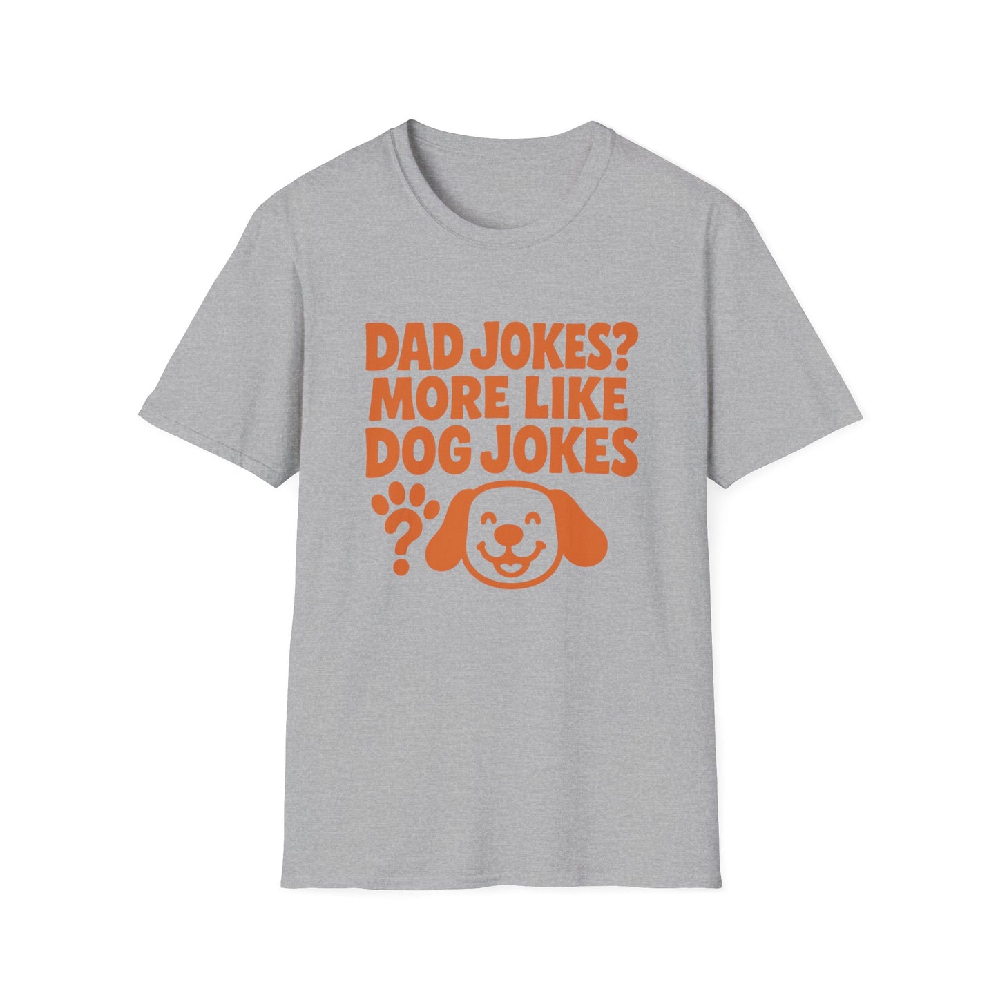 Dad Jokes, Dog Jokes Tee