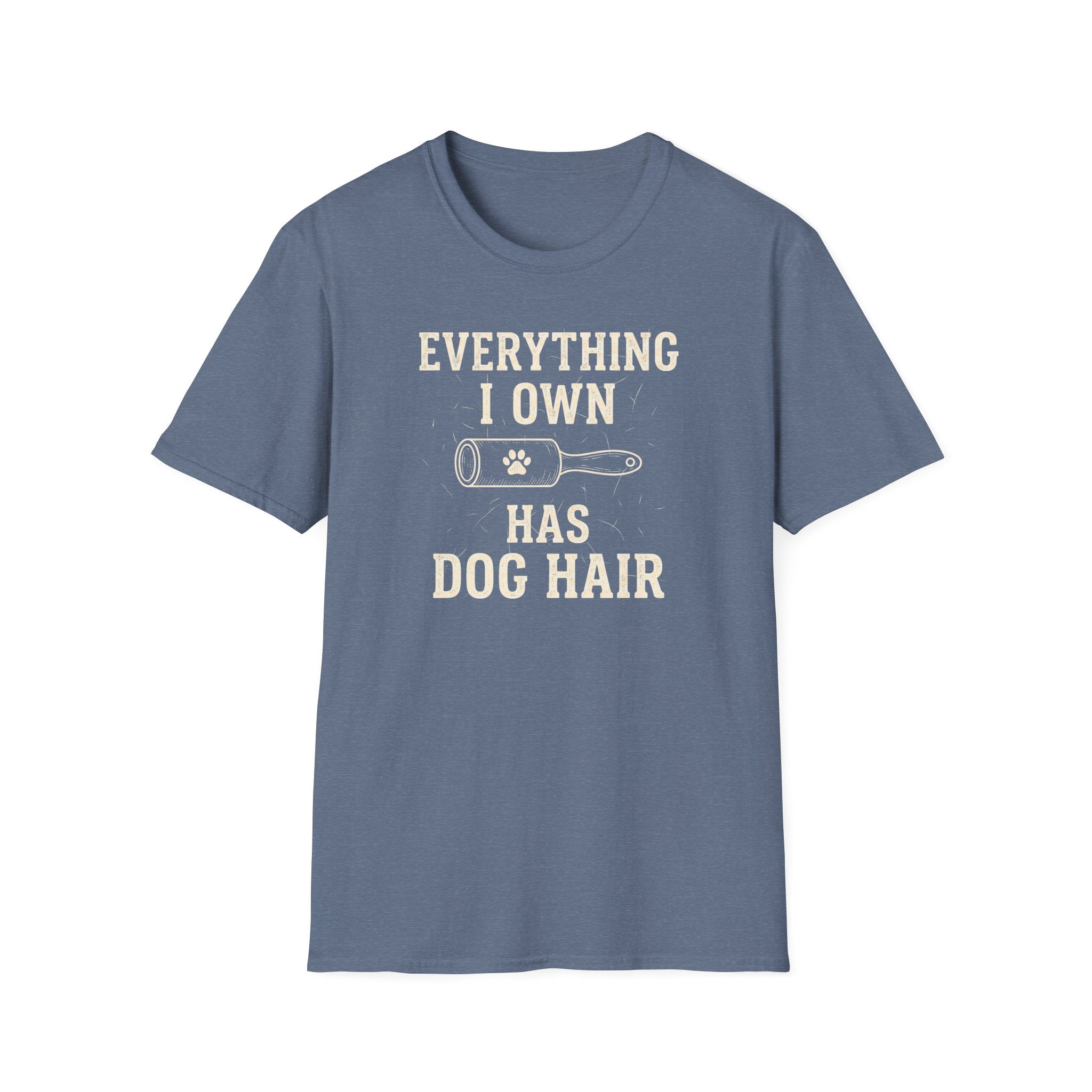 Everything I Own Has Dog Hair Tee