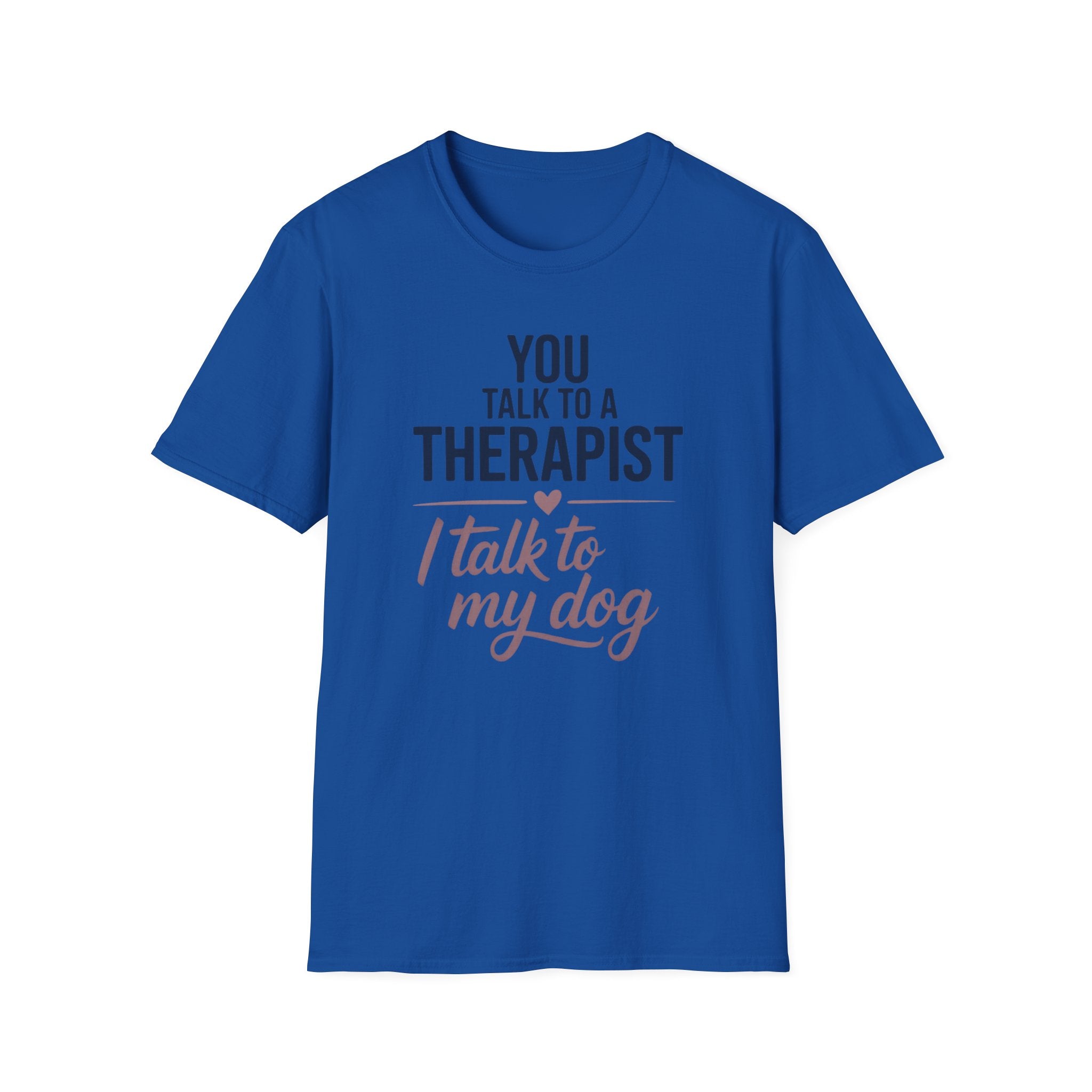 My Dog My Therapist Tee