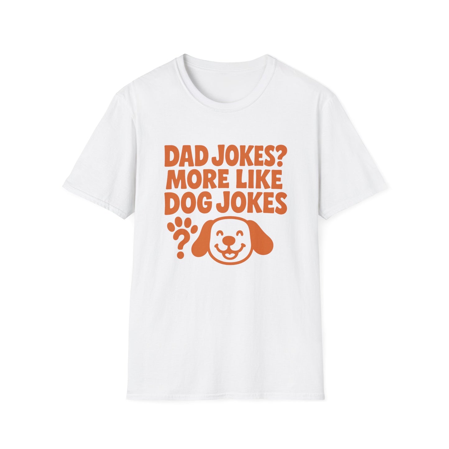 Dad Jokes, Dog Jokes Tee