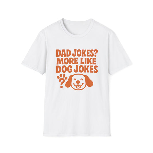 Dad Jokes, Dog Jokes Tee