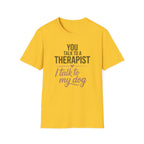 My Dog My Therapist Tee