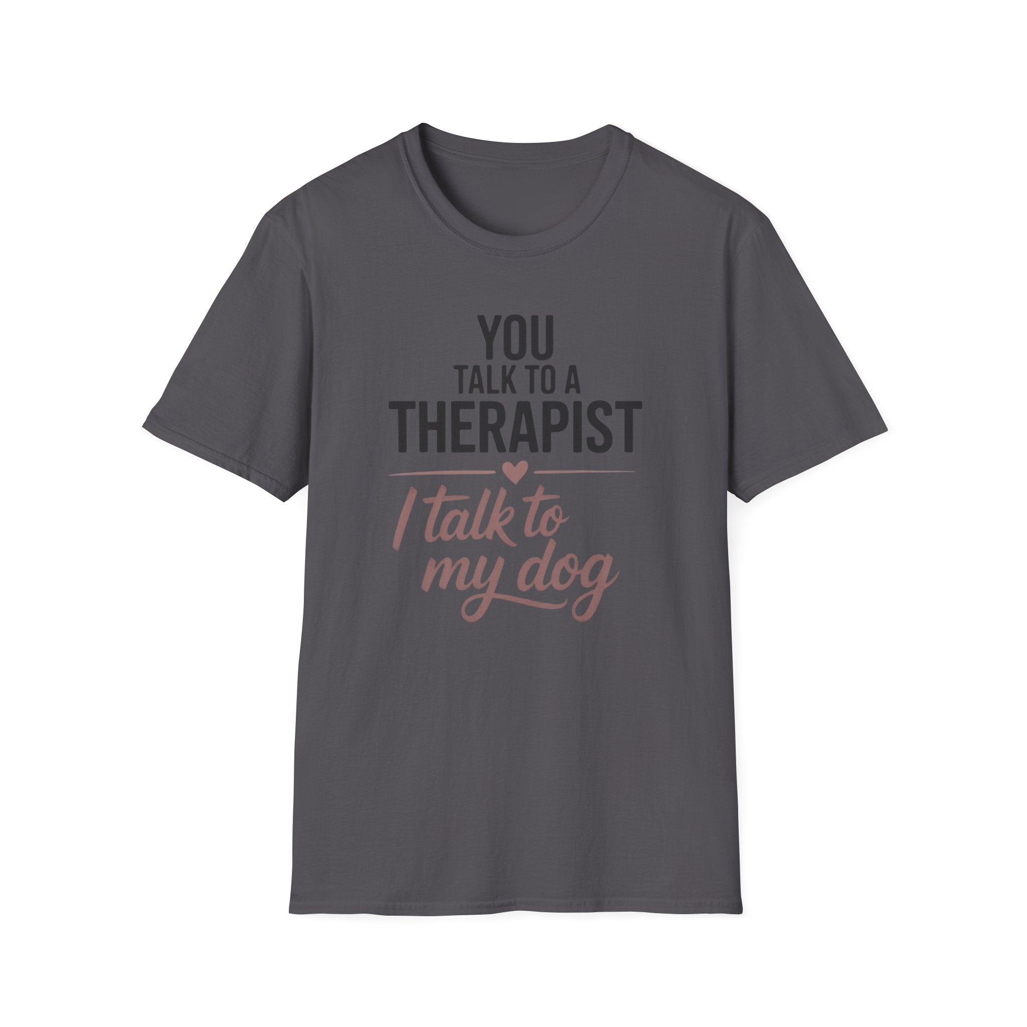 My Dog My Therapist Tee