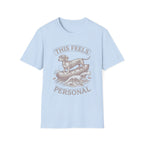 Dachshund This Feels Personal Tee