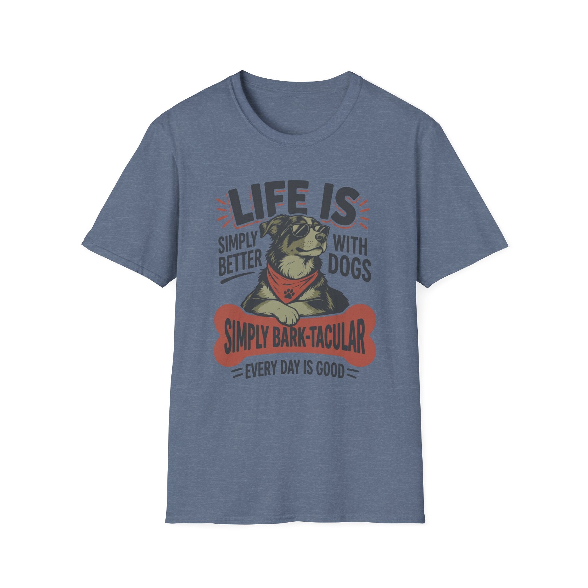Life Is Better with Dogs Tee