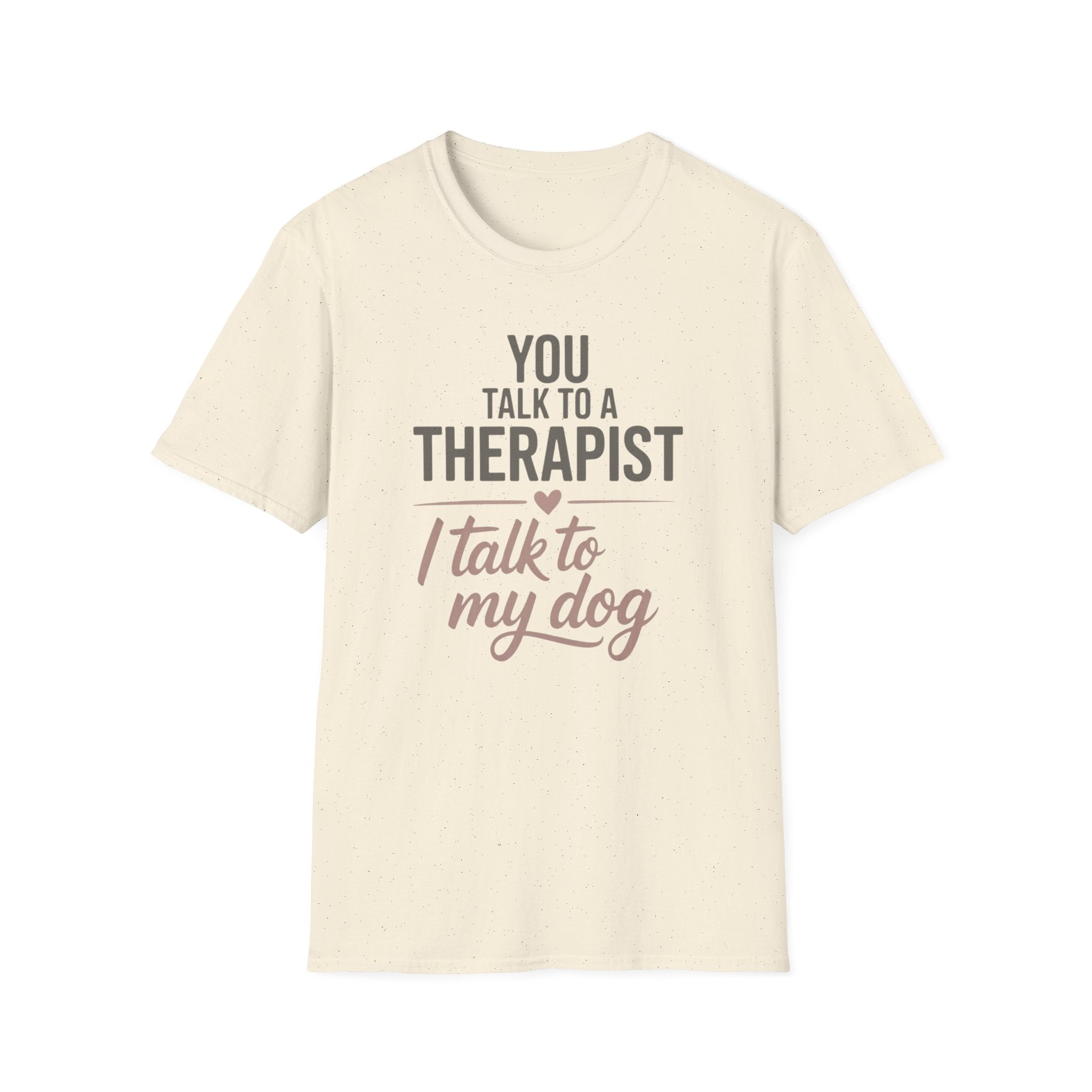 My Dog My Therapist Tee