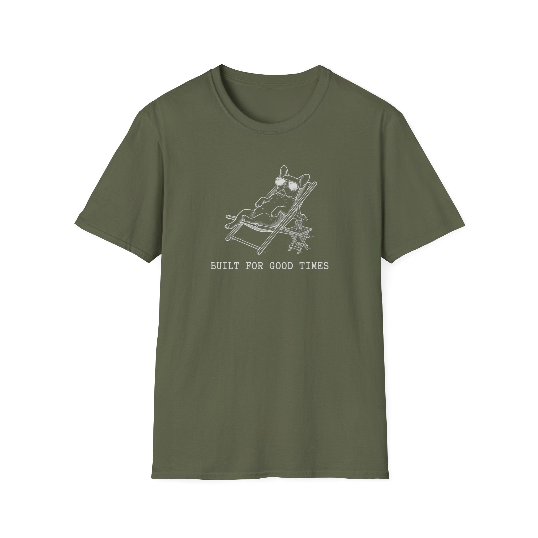 French Bulldog Built For Good Times Tee
