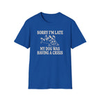 My Dog Was Having A Crisis Tee