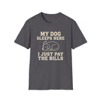 I just Pay The Bills Tee