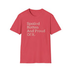 Spoiled Rotten And Proud Of It Tee
