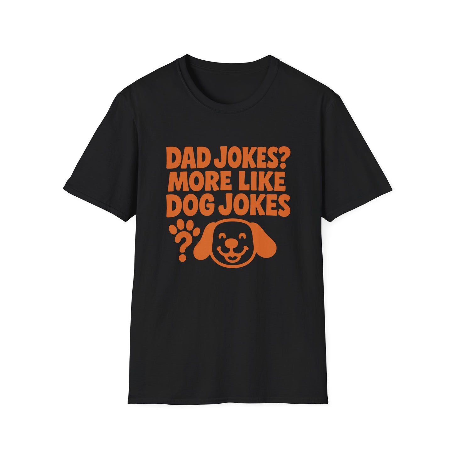 Dad Jokes, Dog Jokes Tee