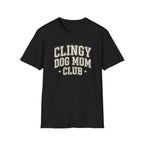 Clingy Dog Mom Club Tee