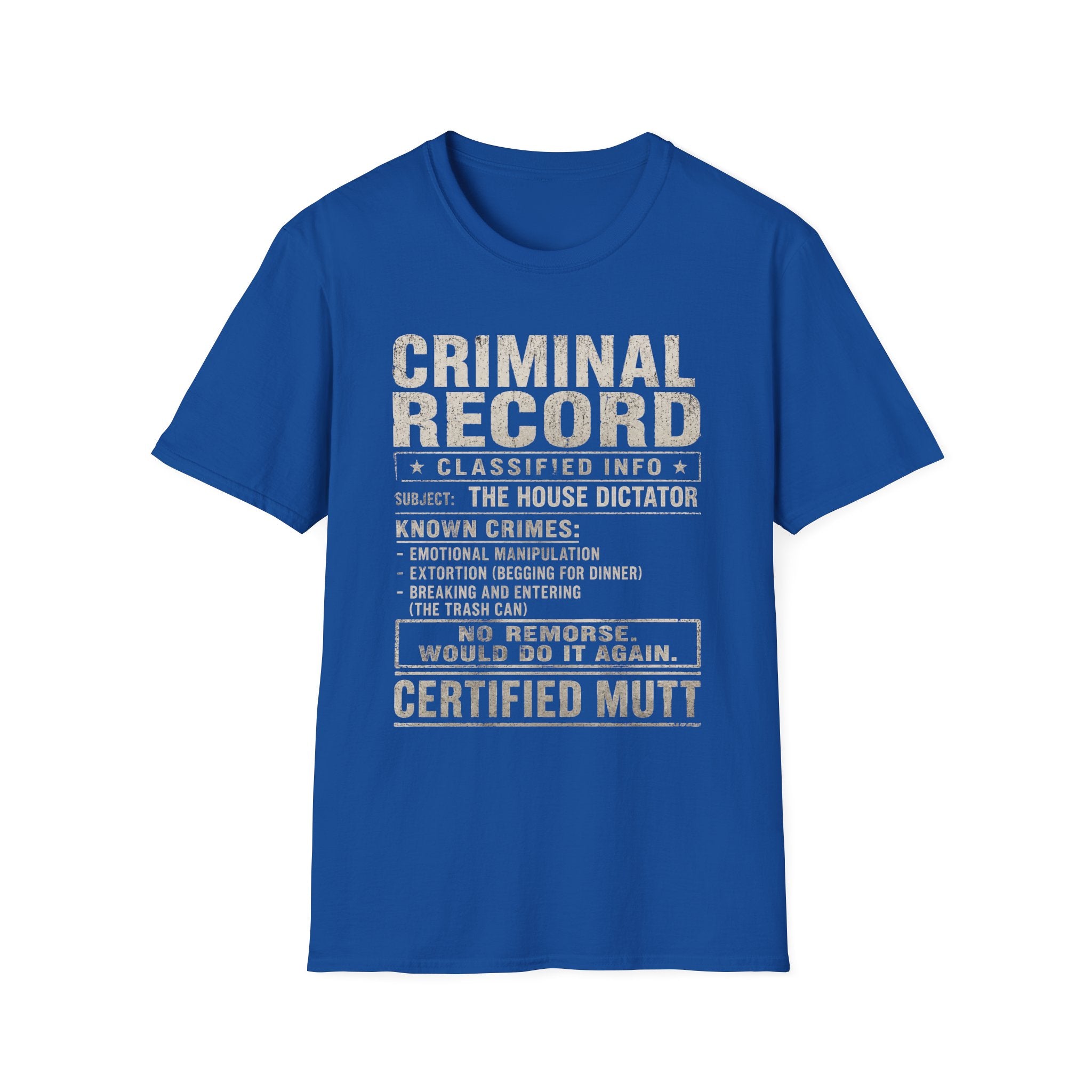 Mutt Criminal Record Tee