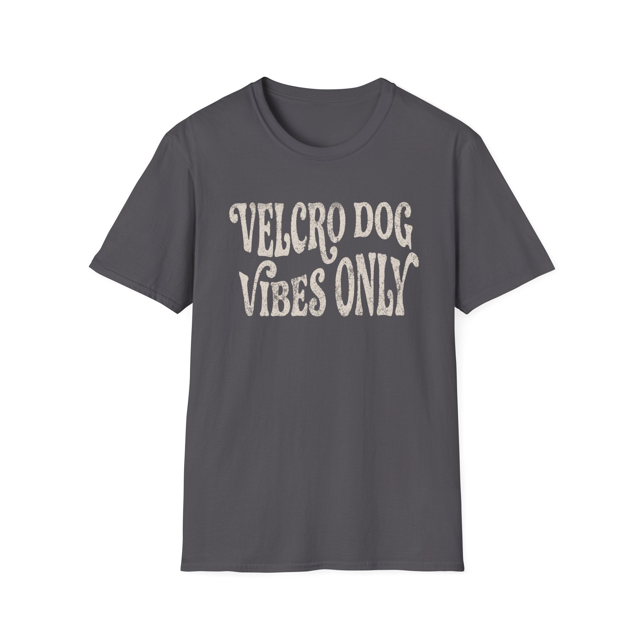 Velcro Dog Vibes Only Tee