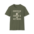 Powered By Coffee & Wet Noses Tee
