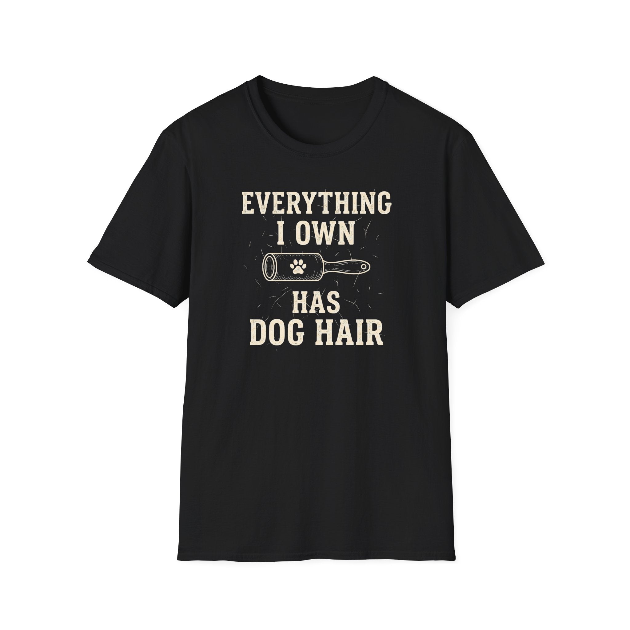 Everything I Own Has Dog Hair Tee
