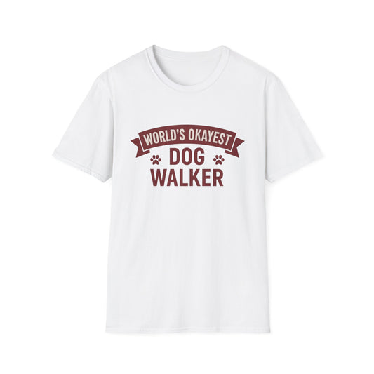World’s Okayest Dog Walker Tee