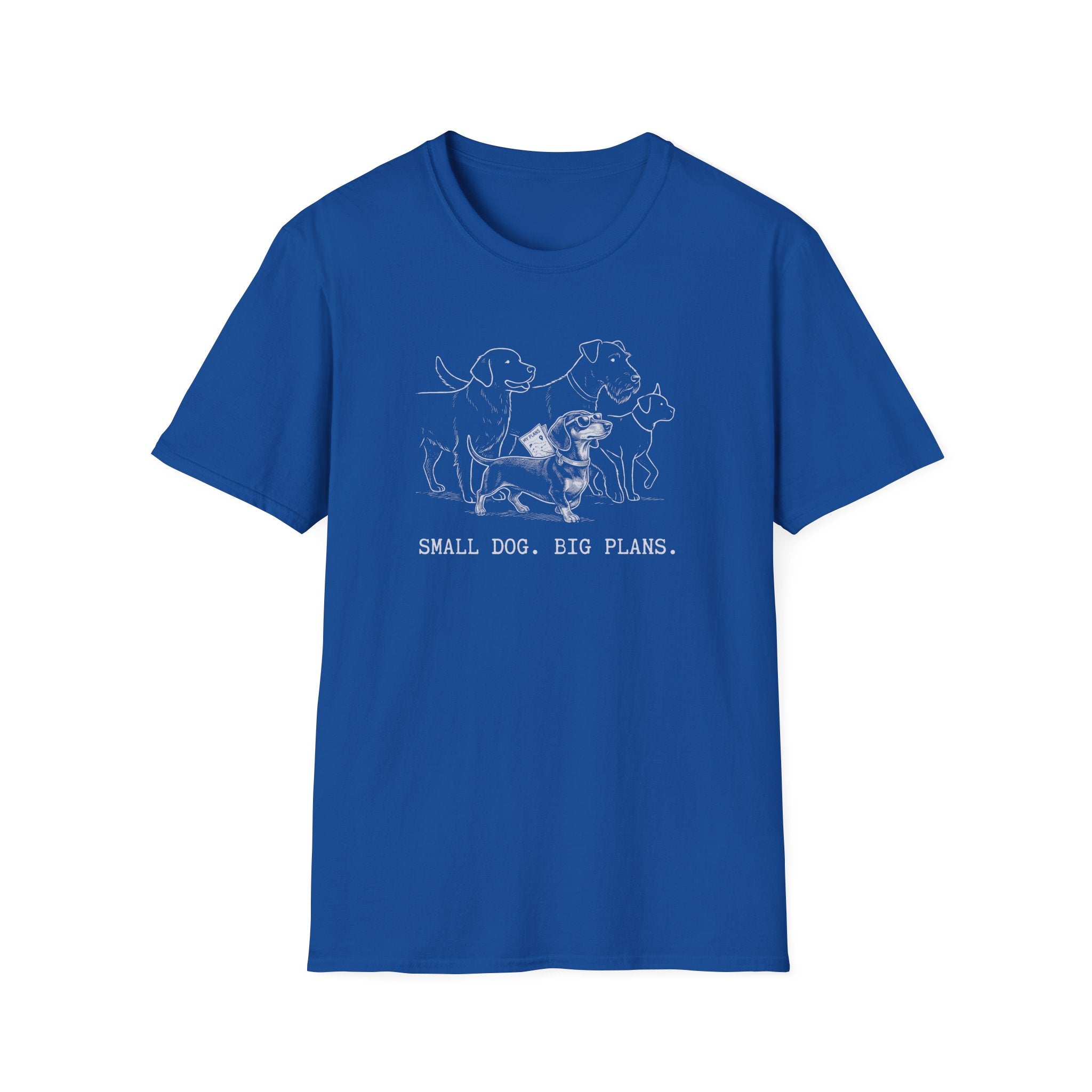 Dachshund Small Dog Big Plans Tee