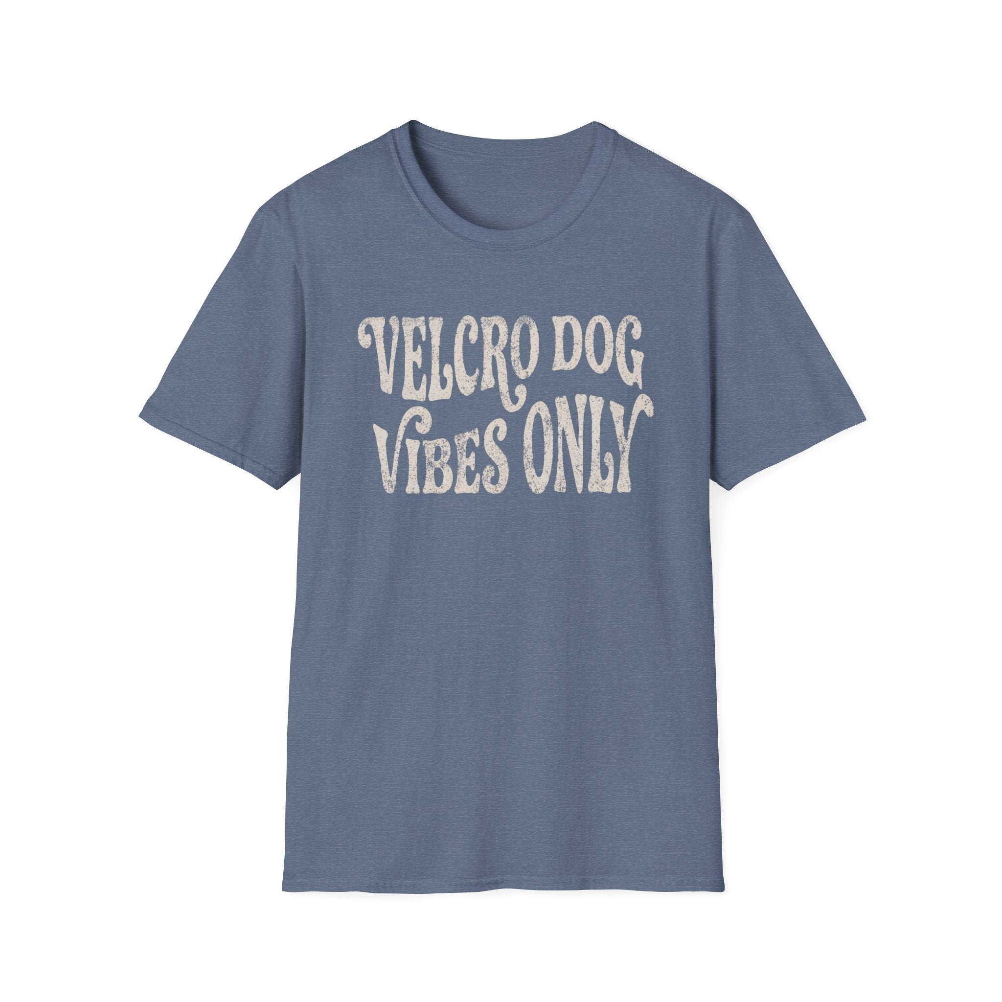 Velcro Dog Vibes Only Tee