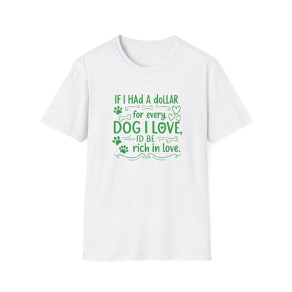 Rich in Dog Love Tee