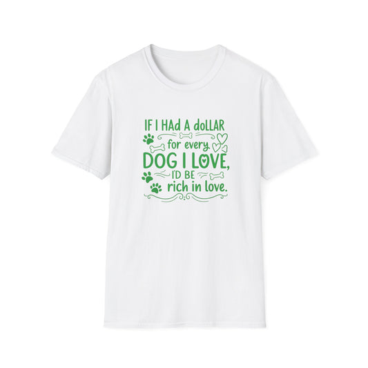 Rich in Dog Love Tee