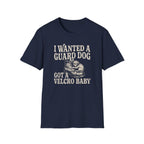 I Wanted A Guard Dog Tee