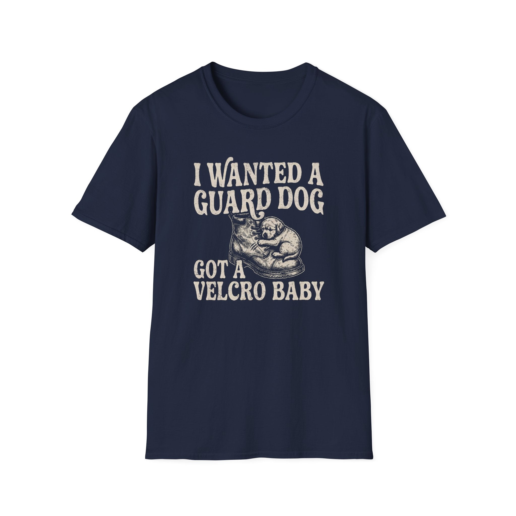I Wanted A Guard Dog Tee