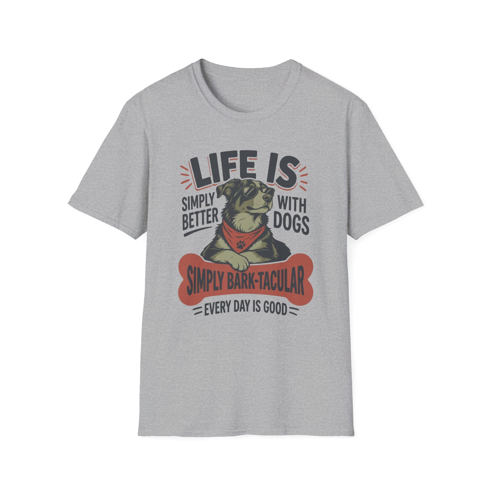 Life Is Better with Dogs Tee