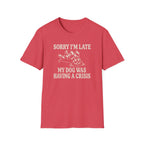 My Dog Was Having A Crisis Tee