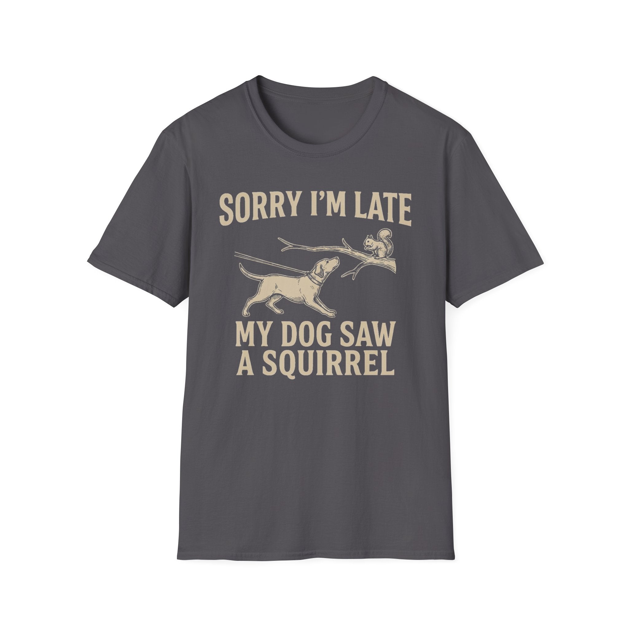 My Dog Saw A Squirrel Tee
