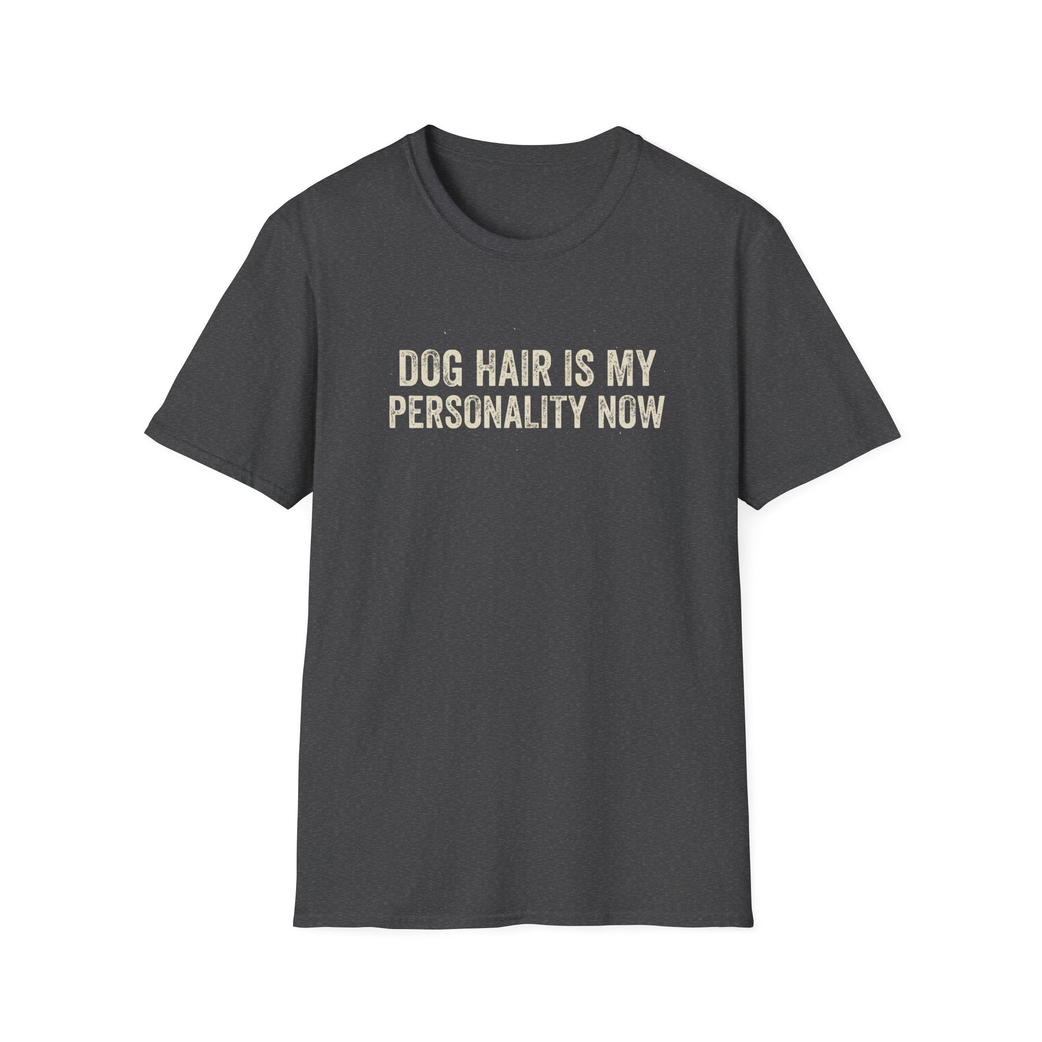 Dog Hair Is My Personality Now Tee