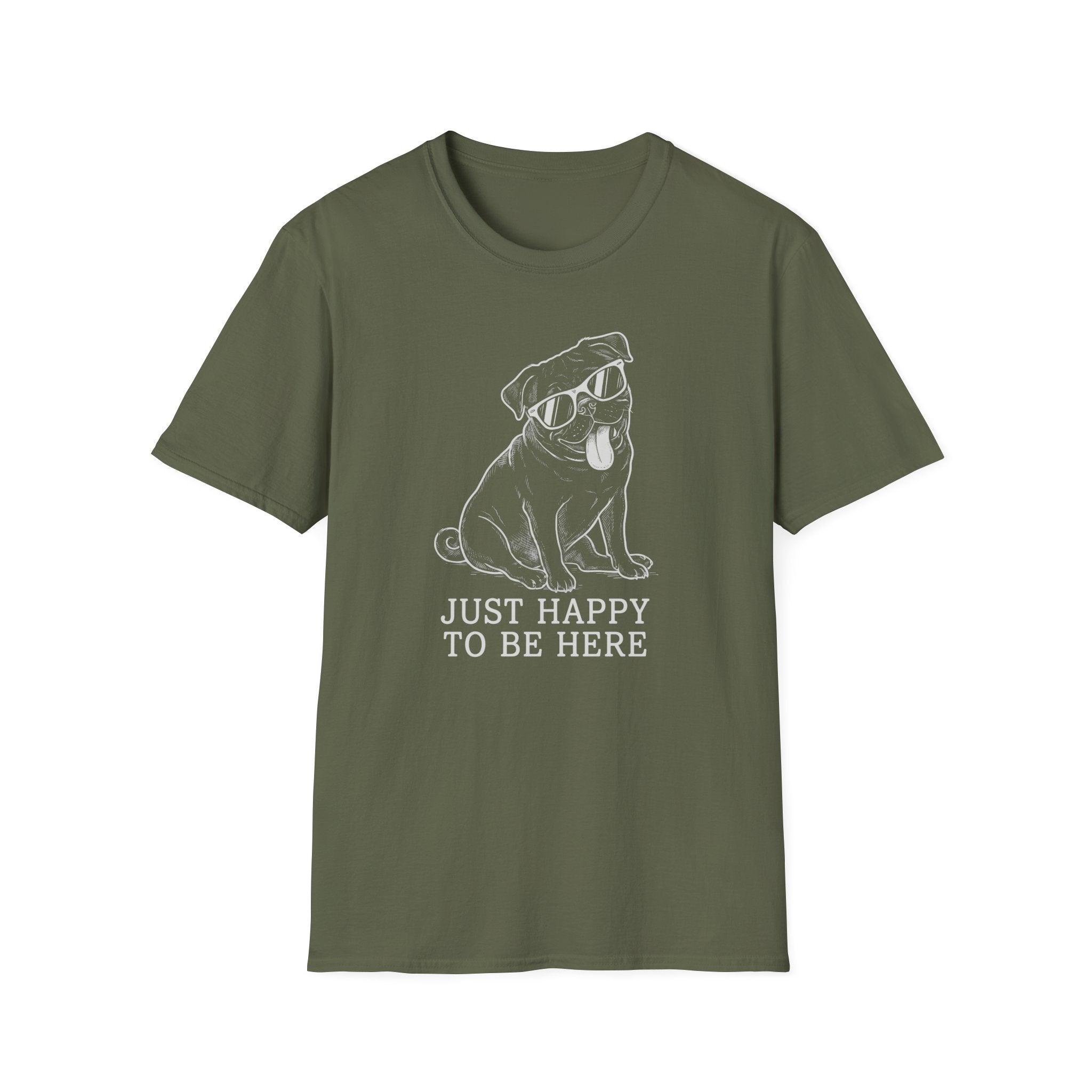 Pug Just Happy To Be Here Tee