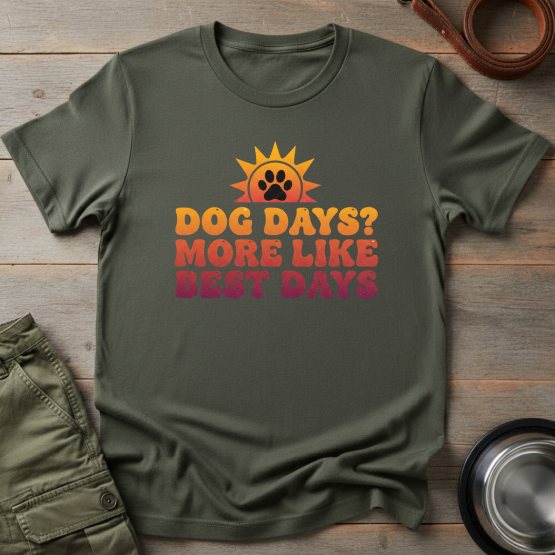 Best Days Are Dog Days Tee